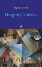 Hugging Thistles - Preview