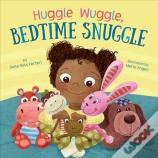 Huggle Wuggle, Bedtime Snuggle