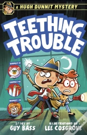 Capa do artigo Hugh Dunnit Mystery: Teething Trouble
