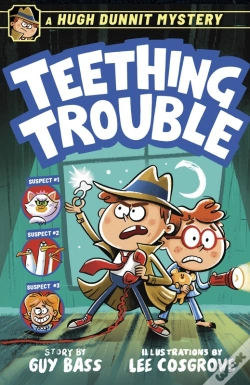 Capa do artigo Hugh Dunnit Mystery: Teething Trouble