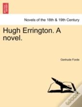 Hugh Errington. A Novel.
