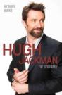 Hugh Jackman - The Biography - Preview