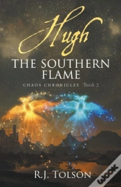 Capa do artigo Hugh The Southern Flame (Chaos Chronicles Book 2)