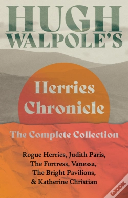 Capa do artigo Hugh Walpole' S Herries Chronicle - The Complete Collection