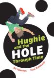 Hughie And The Hole Through Time