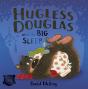 Hugless Douglas And The Big Sleep - Preview