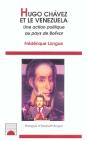Hugo Chavez Et Le Venezuela ; Une Action Politique Au Pays De Bolivar - Preview