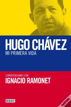 Capa do artigo Hugo Chávez. Mi Primera Vida