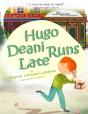 Hugo Deani Runs Late - Preview