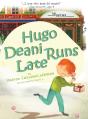 Hugo Deani Runs Late - Preview
