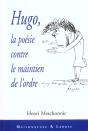 Hugo ; La Poesie Contre Le Maintien De L'Ordre - Preview