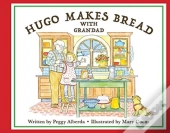 Hugo Makes Bread With Grandad
