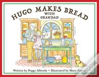 Hugo Makes Bread With Grandad