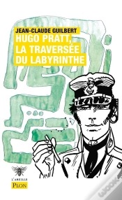 Capa do artigo Hugo Pratt, La Traversée Du Labyrinthe