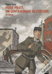 Hugo Pratt, Un Gentilhomme De Fortune T02 Venise