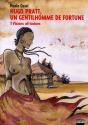 Hugo Pratt, Un Gentilhomme De Fortune T.1 ; Visions Africaines - Preview