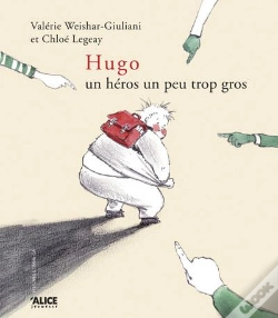 Capa do artigo Hugo ; Un Héros Un Peu Trop Gros