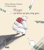Capa do artigo Hugo ; Un Héros Un Peu Trop Gros