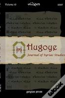 Hugoye: Journal Of Syriac Studies (Volume 10)