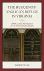 Huguenot-Anglican Refuge In Virginia - Preview