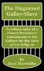Huguenot Galley-Slave - Preview