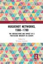 Huguenot Networks, 1560â€“1780 - Preview