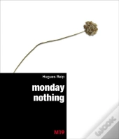 Hugues Reip ; Monday Nothing