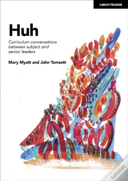 Capa do artigo Huh: Curriculum Conversations Between Subject And Senior Leaders