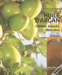Capa do artigo Huile D'Argan ; Cuisine, Beauté, Bien-Être