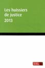 Huissiers De Justice 2013 - Preview