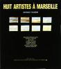 Huit Artistes A Marseille - Preview
