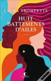 Huit Battements D'Ailes