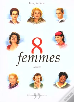 Capa do artigo Huit Femmes ; Le Scenario