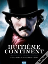 Huitième Continent Tome 1 ; Edgar Poe : Le Dernier Cauchemar