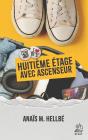 Huitième Étage Avec Ascenseur - Preview