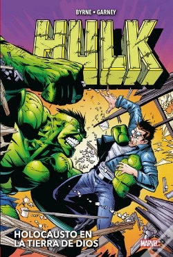 Capa do artigo Hulk De John Byrne Y Ron Garney: Holocausto En La Tierra De Dios