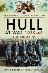 Hull At War 1939-45