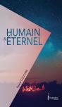 Humain & Eternel - Preview