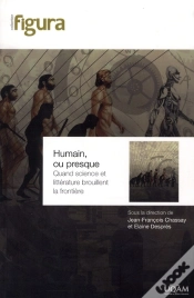Capa do artigo Humain Ou Presque ; Quand Science Et Littérature Brouillent La Frontière