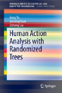 Human Action Analysis With Randomized Trees - Preview