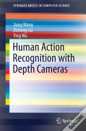 Human Action Recognition With Depth Cameras