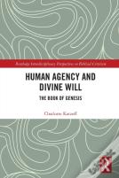 Human Agency And Divine Will