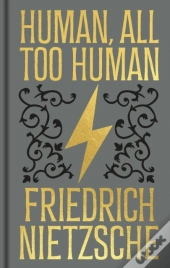 Human, All Too Human