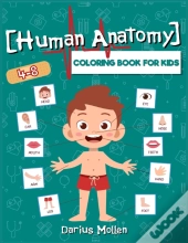 Human Anatomy Coloring Book For Kids 4-8