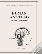 Human Anatomy Coloring Book: Human Anato
