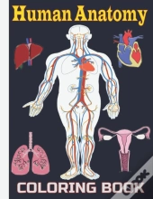Human Anatomy Coloring Book