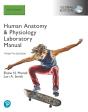 Human Anatomy & Physiology Laboratory Manual, Main Version, Global Edition - Preview