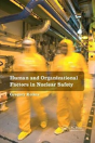 Human And Organizational Factors In Nuclear Safety - Preview