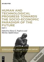 Human And Technological Progress Towards The Socio-Economic Paradigm Of The Future