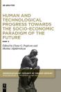 Human And Technological Progress Towards The Socio-Economic Paradigm Of The Future - Preview